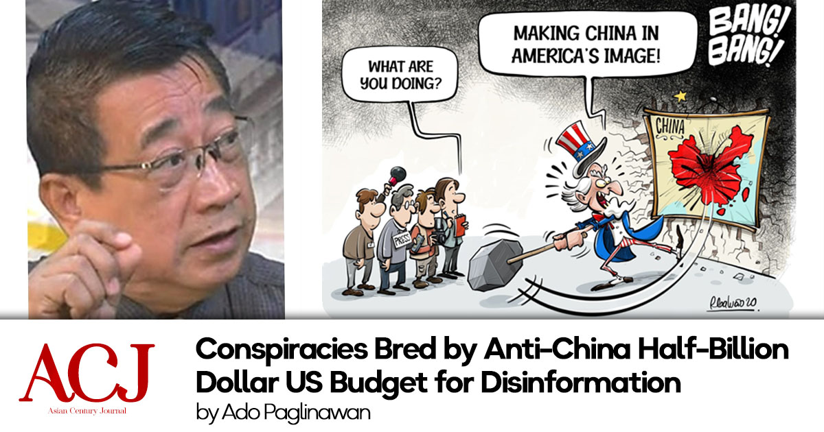 Conspiracies Bred by Anti-China Half-Billion Dollar US Budget for Disinformation 