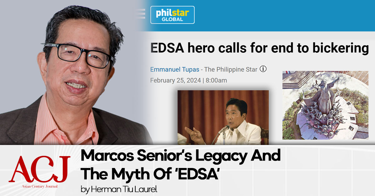 Marcos Senior’s Legacy And The Myth Of ‘EDSA’