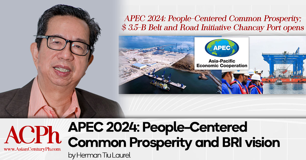 APEC 2024: People-Centered Common Prosperity and BRI vision