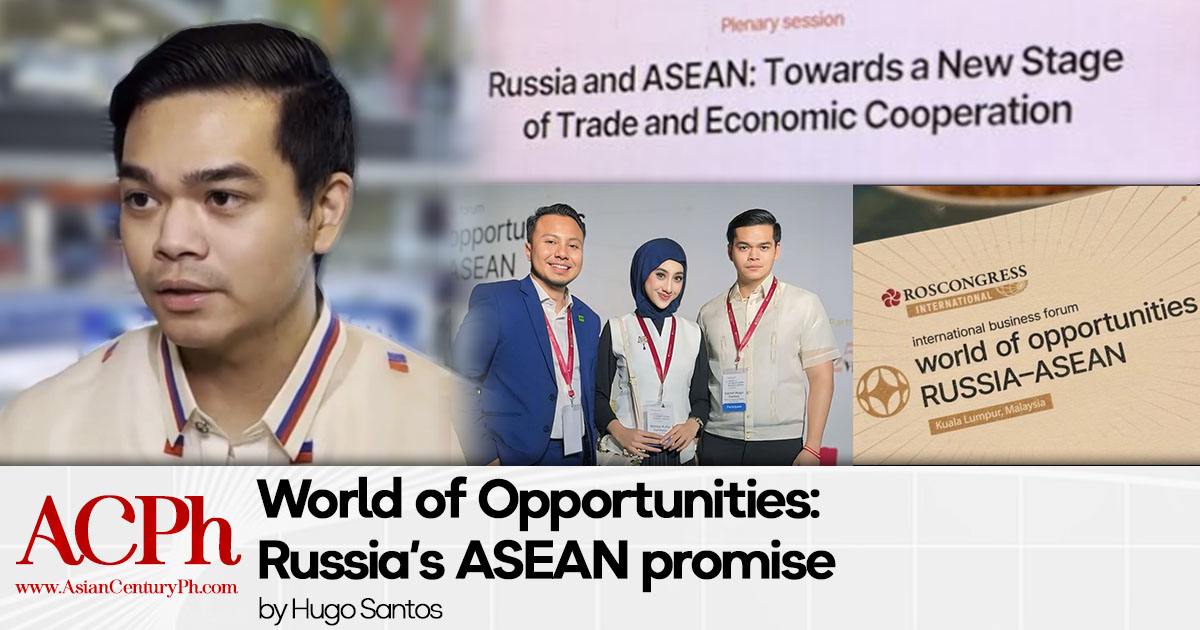 World of Opportunities: Russia’s ASEAN promise