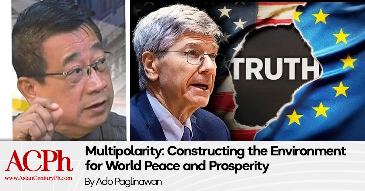 Multipolarity: Constructing the Environment for World Peace and Prosperity