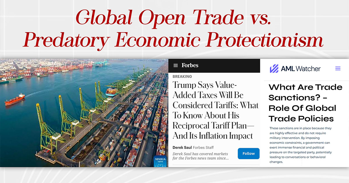 Global Open Trade vs. Predatory Economic Protectionism