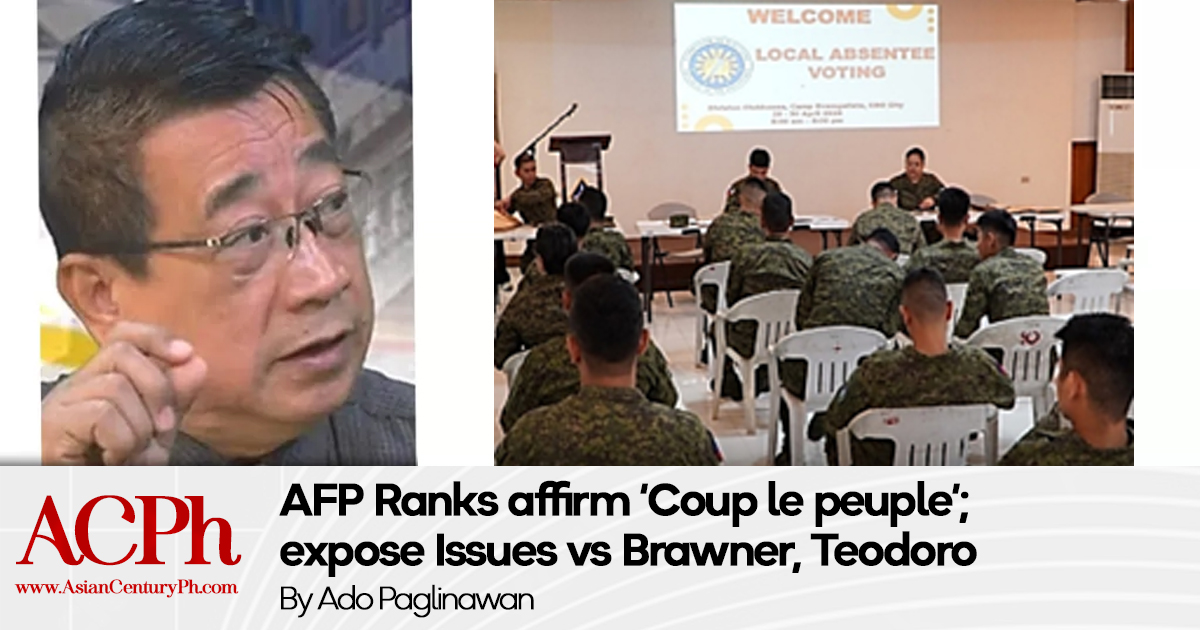 AFP Ranks affirm ‘Coup le peuple’; expose Issues vs Brawner, Teodoro