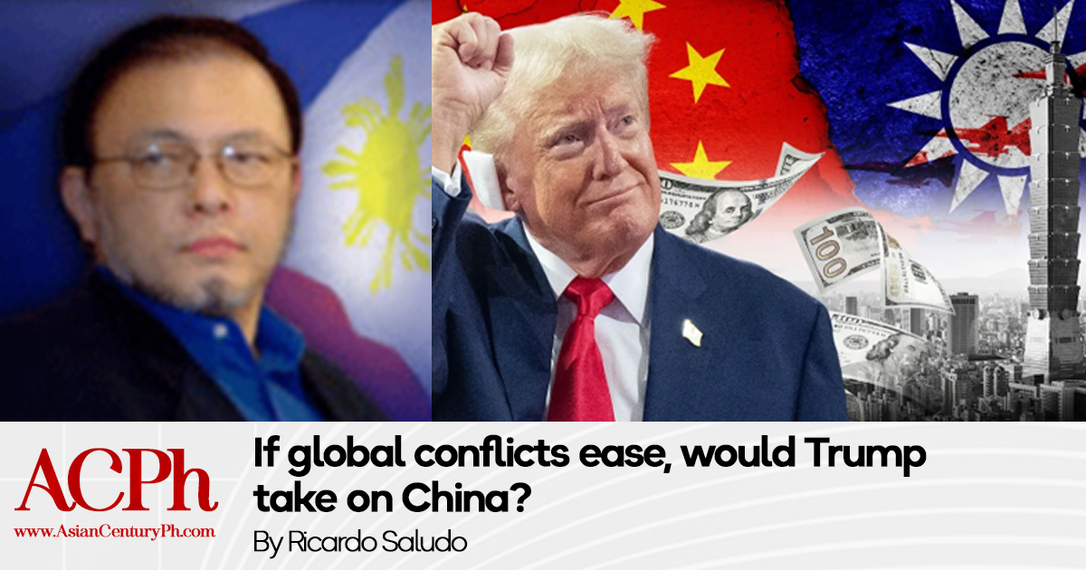 If global conflicts ease, would Trump take on China?