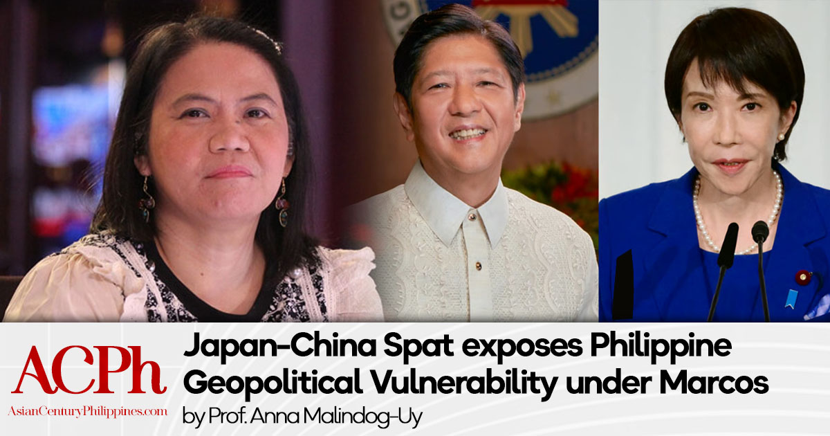 Japan-China Spat exposes Philippine Geopolitical Vulnerability under Marcos
