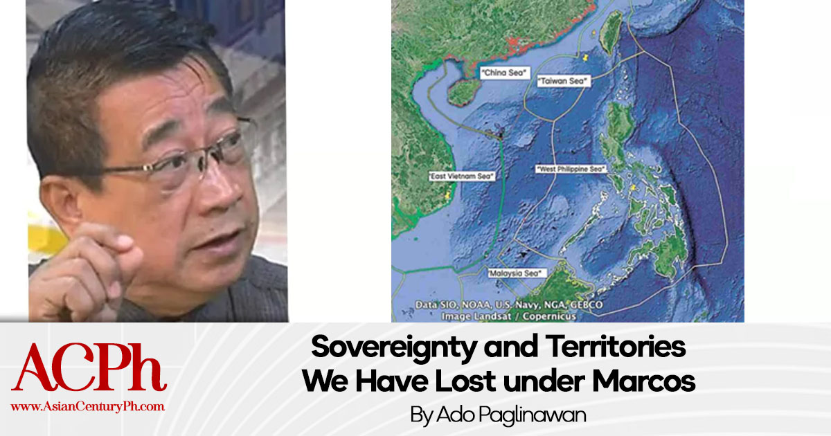 Sovereignty and Territories We Have Lost under Marcos