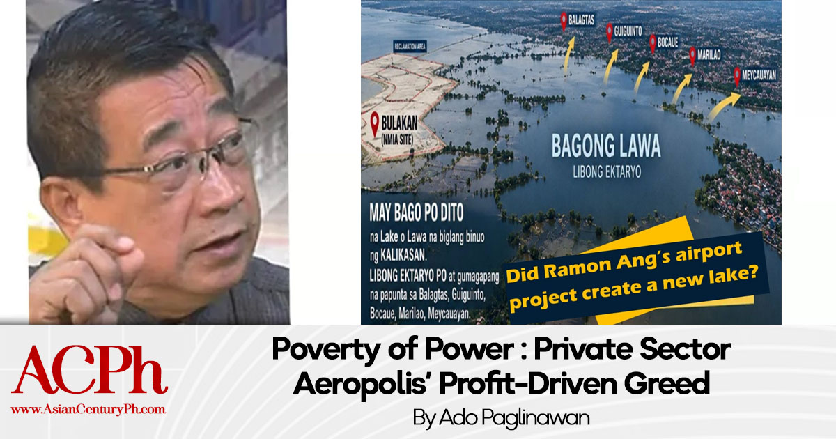 Poverty of Power: Private Sector Aeropolis’ Profit-Driven Greed