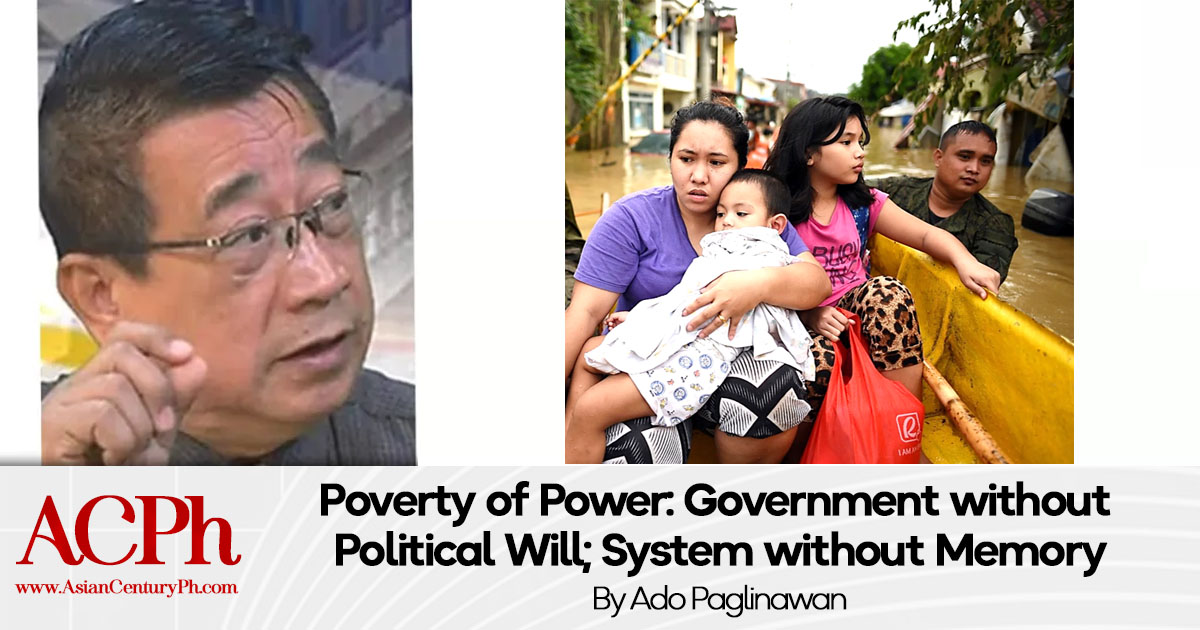 Poverty of Power: Government without Political Will; System without Memory