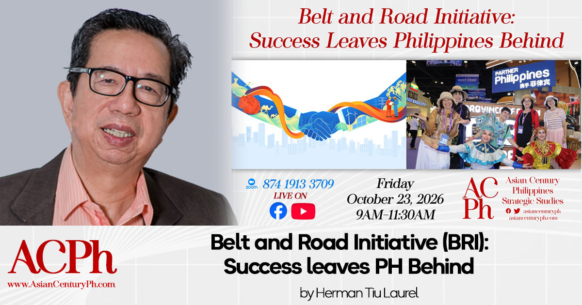 Belt and Road Initiative (BRI) : Success leaves PH Behind